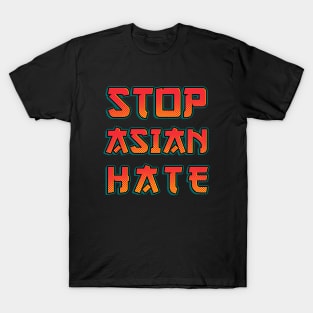 Stop Asian hate T-Shirt